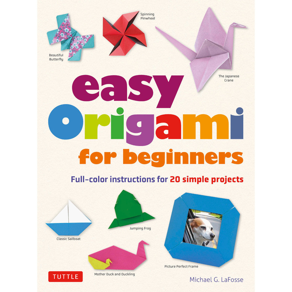 Easy Origami For Beginners - Tuttle Publishing Books