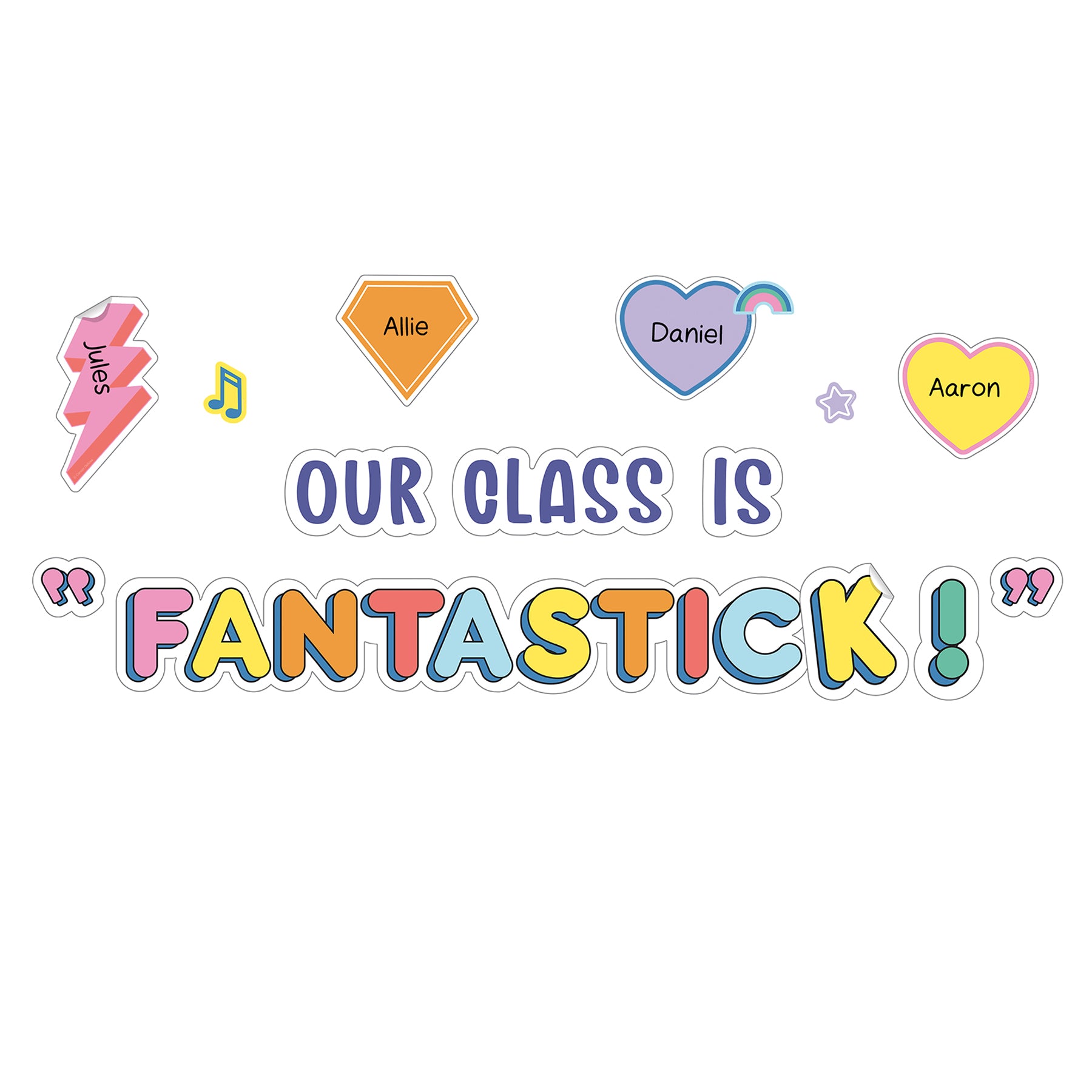 We Stick Together Our Class is Fantastic Bulletin Board Set