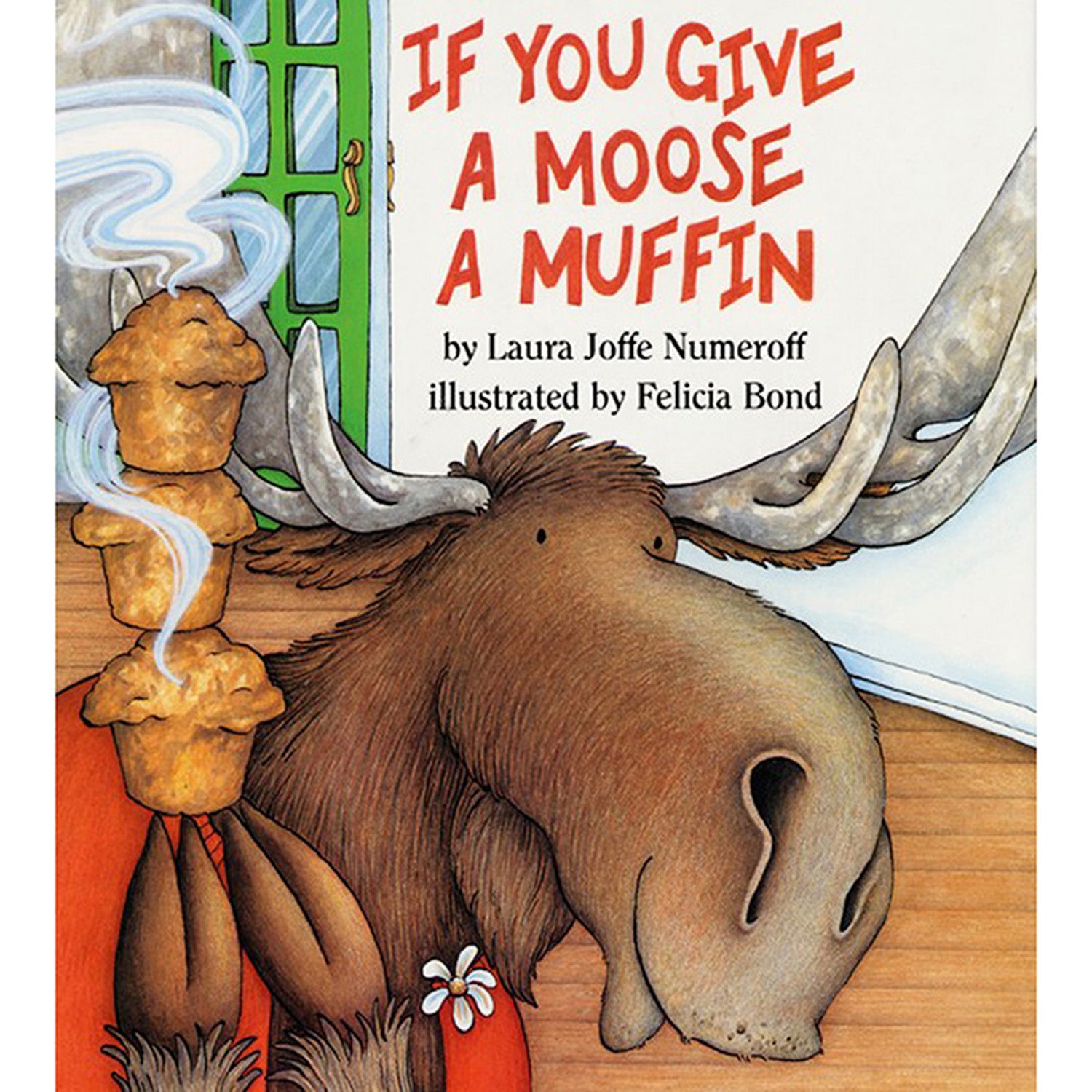 If You Give a Moose a Muffin Big Book