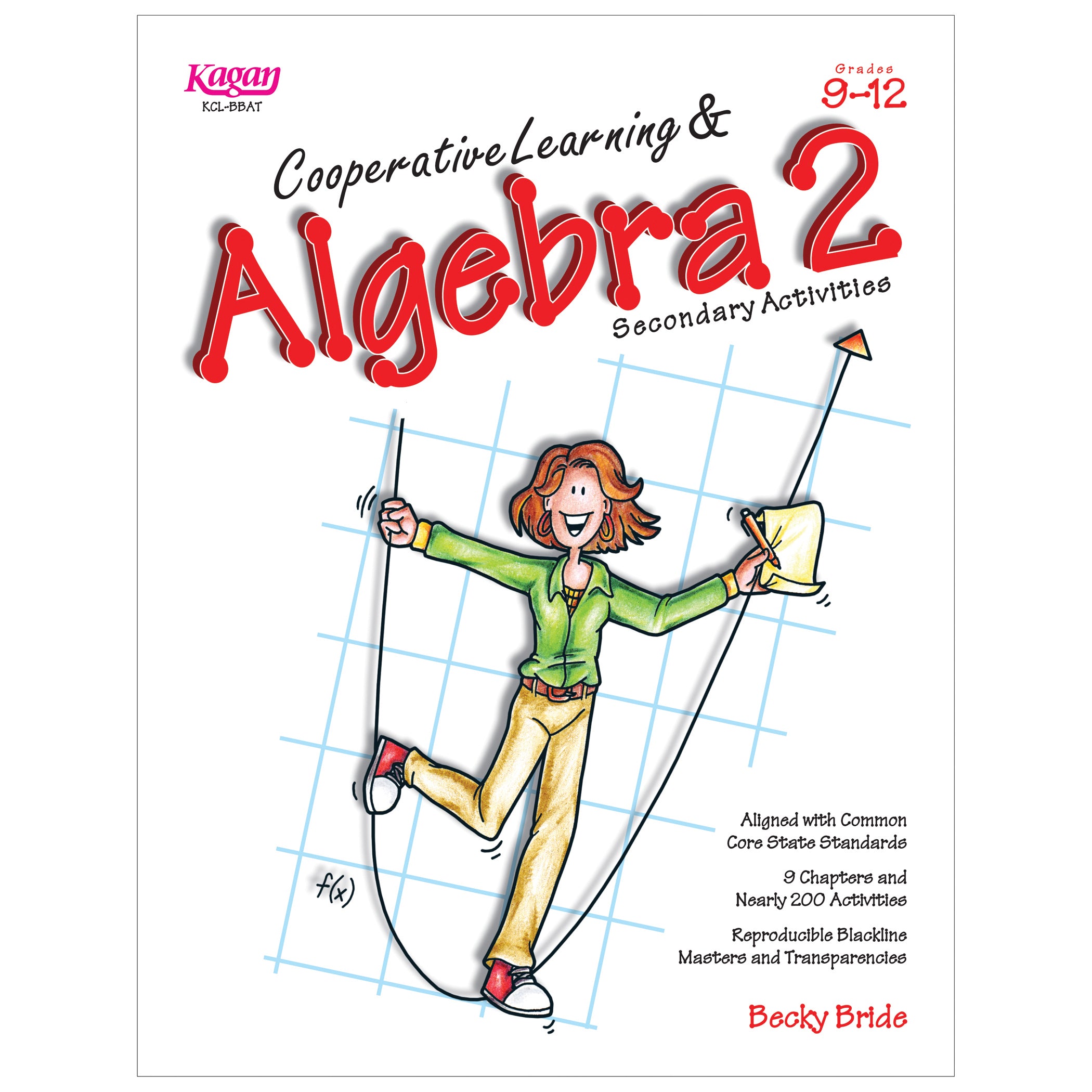 Cooperative Learning & Algebra 2 Secondary Activities Book, Grade 9-12