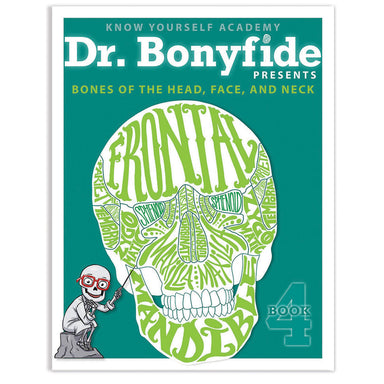 4 Book Set: Dr. Bonyfide Presents 206 Bones of the Human Body - A1 School Supplies