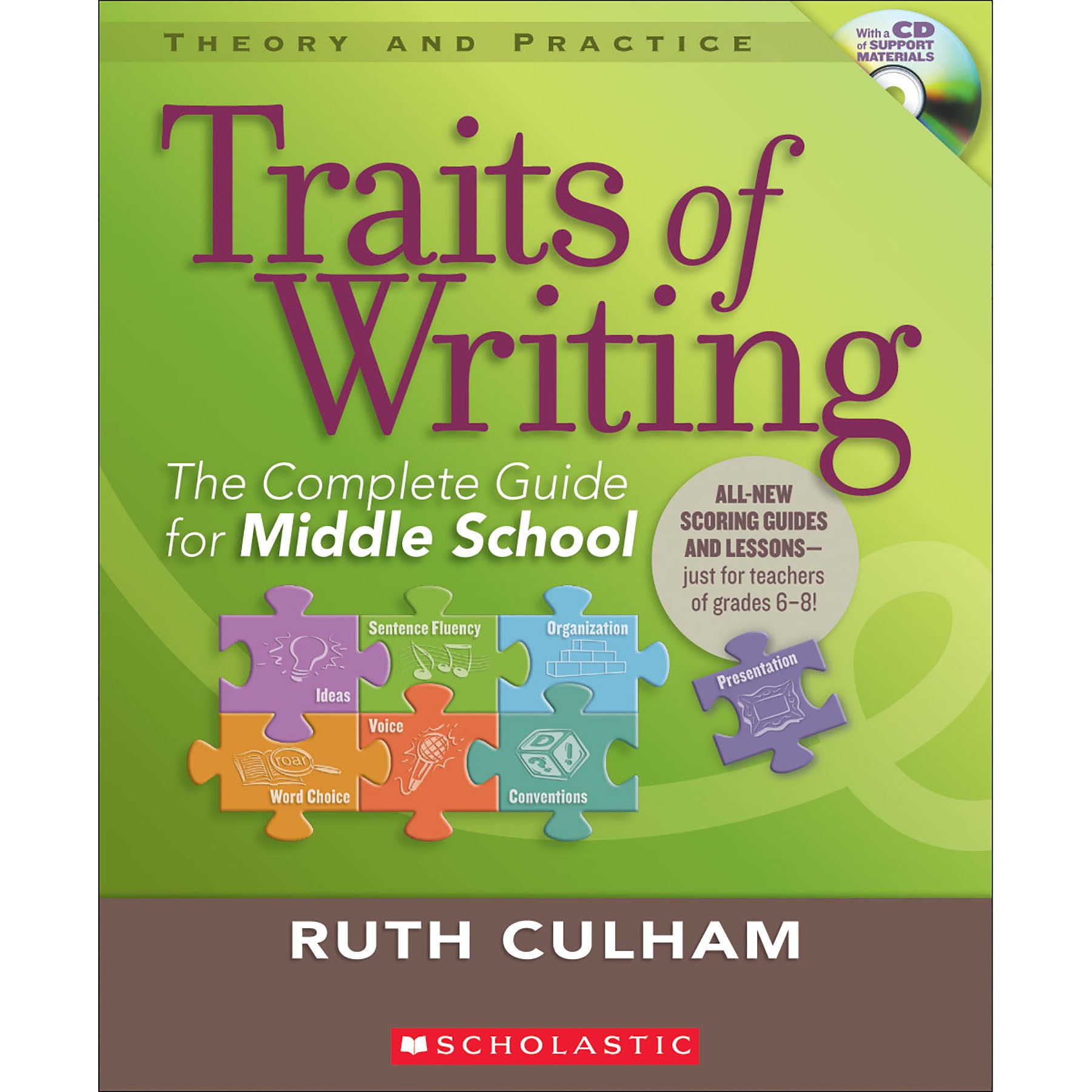 Traits of Writing: The Complete Guide for Middle School