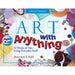 Art with Anything Book - A1 School Supplies