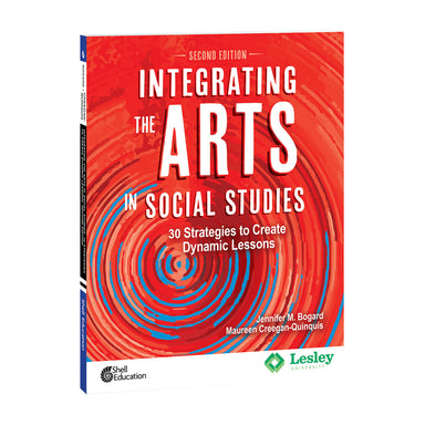 Integrating the Arts in Social Studies: 30 Strategies to Create Dynamic Lessons, 2nd Edition - A1 School Supplies